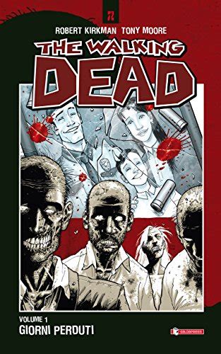 The Walking Dead vol 1 Giorni perduti Italian Edition Epub