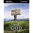 The Walking with God Study Guide Expanded Edition How to Hear His Voice Kindle Editon