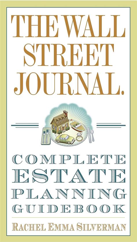 The Wall Street Journal Complete Estate-Planning Guidebook Wall Street Journal Guides Reader