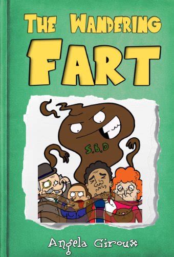 The Wandering Fart Manners Books for Kids Little Timmy s Adventures Book 2