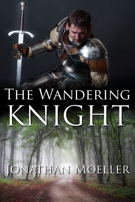 The Wandering Knight The Sworn Knight Book 1 Epub