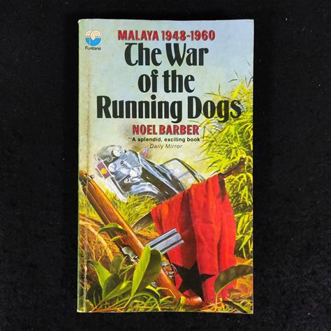 The War Of The Running Dogs: The Malayan Emergency 1948-1960 Kindle Editon