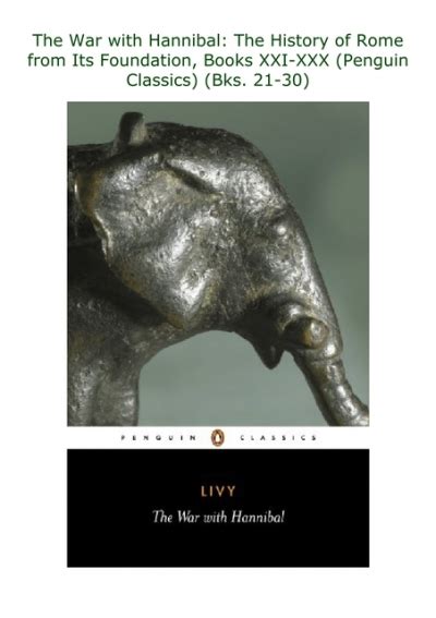 The War With Hannibal The History of Rome from its Foundation Reader