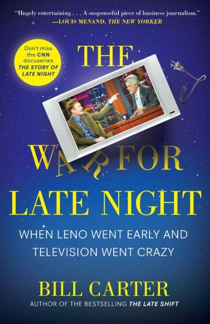The War for Late Night When Leno Went Early and Television Went Crazy Kindle Editon