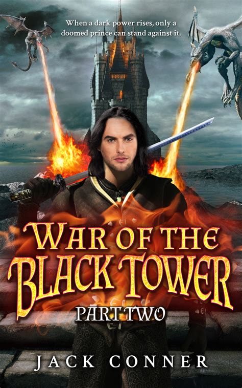 The War of the Black Tower Part Two Doc