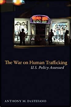 The War on Human Trafficking US Policy Assessed Kindle Editon