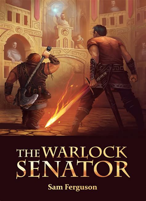 The Warlock Senator The Dragon s Champion Book 2 PDF