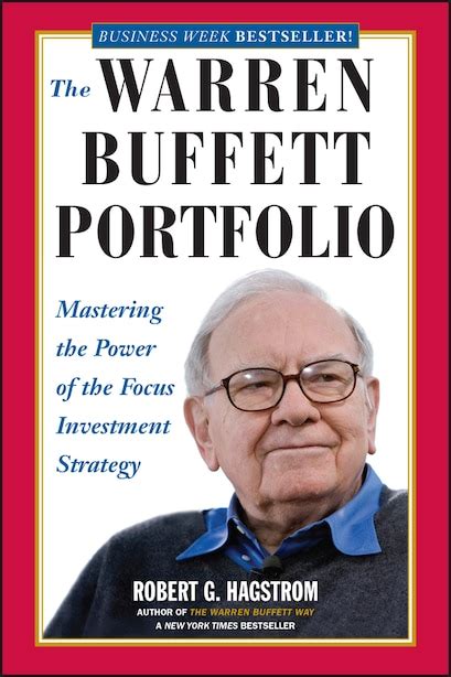 The Warren Buffett Portfolio Mastering the Power of the Focus Investment Strategy Reader