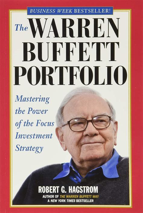 The Warren Buffett Portfolio Mastering the Power of the Focus Investment Strategy Reader