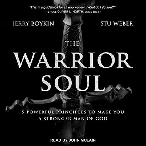 The Warrior Soul Five Powerful Principles to Make You a Stronger Man of God PDF