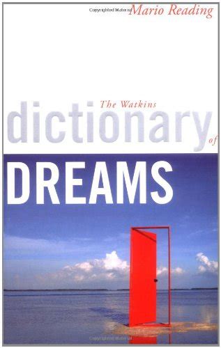 The Watkins Dictionary of Dreams Reader