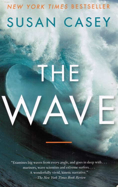 The Wave: In Pursuit of the Rogues, Freaks and Giants of the Oce Ebook PDF