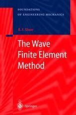 The Wave Finite Element Method 1st Edition PDF