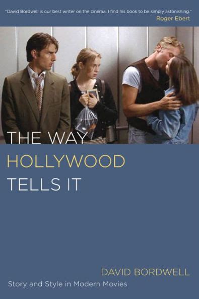 The Way Hollywood Tells It Story and Style in Modern Movies Epub