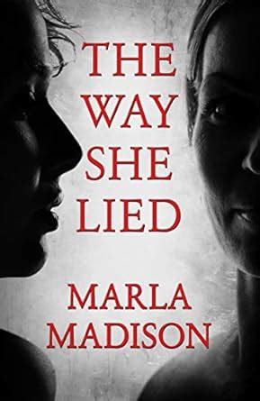 The Way She Lied The Lisa Rayburn and TJ Peacock suspense series Volume 4 PDF