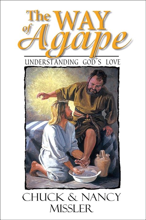 The Way of Agape: Understanding Gods Love Ebook PDF