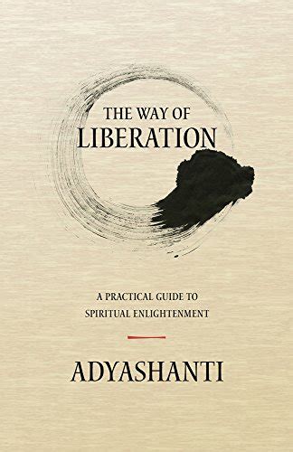 The Way of Liberation A Practical Guide to Spiritual Enlightenment Kindle Editon
