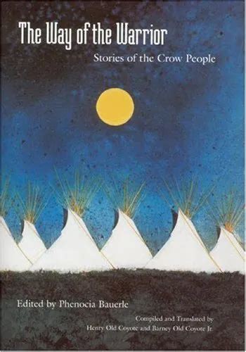 The Way of the Warrior Stories of the Crow People PDF