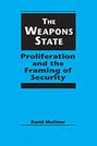 The Weapons State Proliferation and the Framing of Security Epub