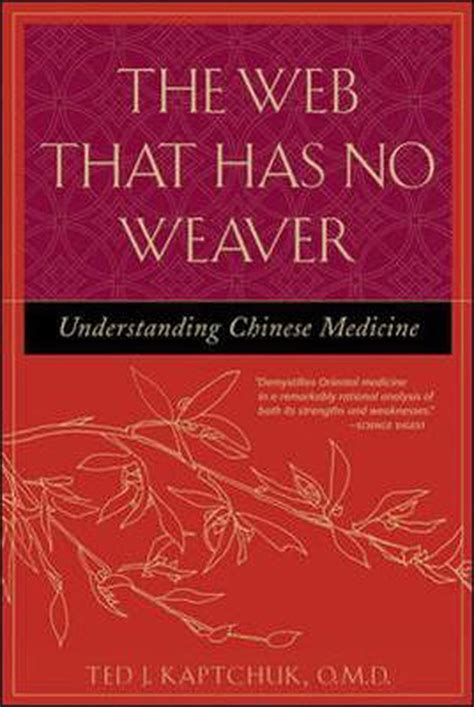 The Web That Has No Weaver : Understanding Chinese Medicine Doc