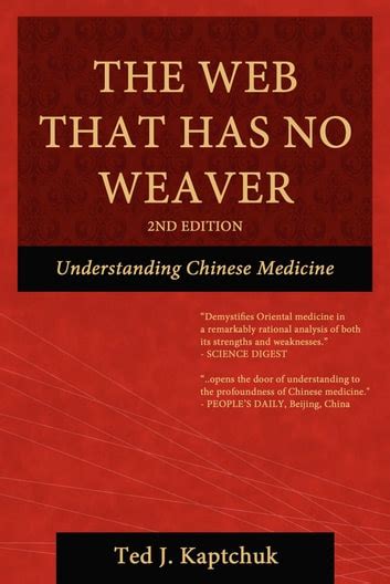 The Web That Has No Weaver : Understanding Chinese Medicine Ebook Ebook Kindle Editon