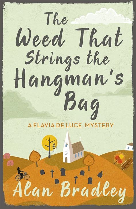 The Weed That Strings The Hangman s Bag Turtleback School and Library Binding Edition Flavia de Luce Mysteries Reader
