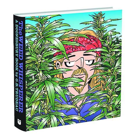 The Weed Whisperer A Doonesbury Book Kindle Editon