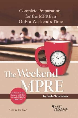 The Weekend MPRE Complete Preparation for the MPRE in Only A Weekend s Time Career Guides Reader