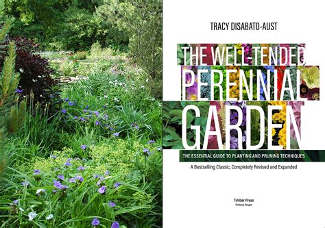 The Well-Tended Perennial Garden The Essential Guide to Planting and Pruning Techniques Third Edition Epub