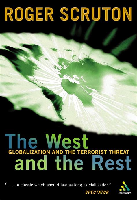 The West and the Rest: Globalization and the Terrorist Threat Kindle Editon