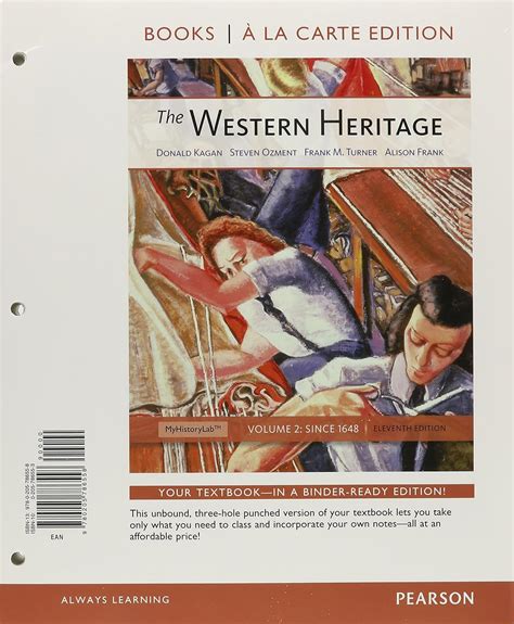 The Western Heritage Volume 2 Books a la Carte Plus MyHistoryLab 10th Edition Epub