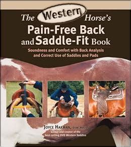 The Western Horse's Pain-Free Back and Saddle-Fit Book: Soundness and Comfort w Kindle Editon