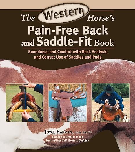 The Western Horse's Pain-Free Back and Saddle-Fit Book: Soundness and Comfort w Kindle Editon