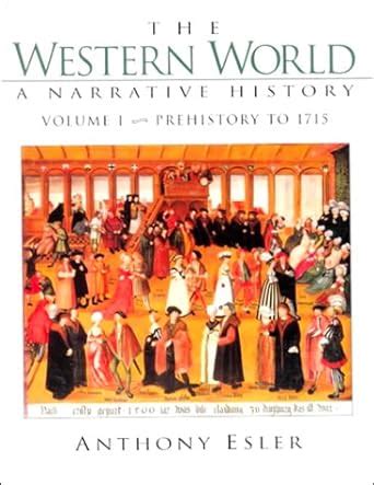 The Western World A Narrative History: Prehistory to 1715 Kindle Editon