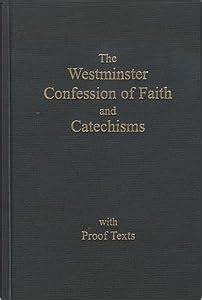 The Westminster Confession of Faith, the Confession of Faith of the Orthodox Presbyterian Church Ebook PDF