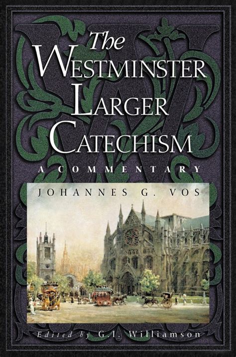The Westminster Larger Catechism Epub