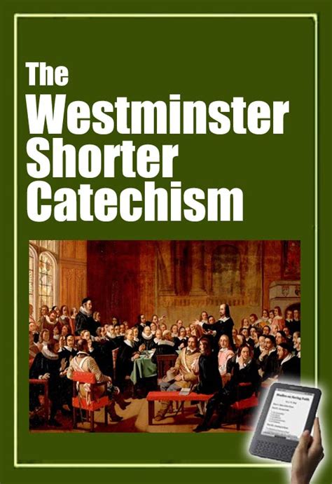 The Westminster Shorter Catechism Doc