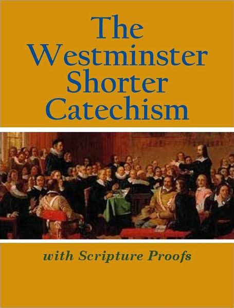 The Westminster Shorter Catechism 1 Volume for Study Classes Ebook Kindle Editon