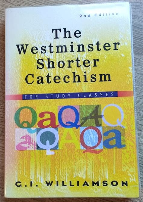 The Westminster Shorter Catechism 1 Volume for Study Classes Ebook Kindle Editon