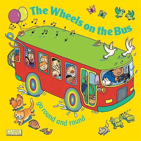 The Wheels on the Bus Books with Holes Paperback