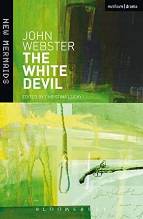 The White Devil New Mermaids Kindle Editon