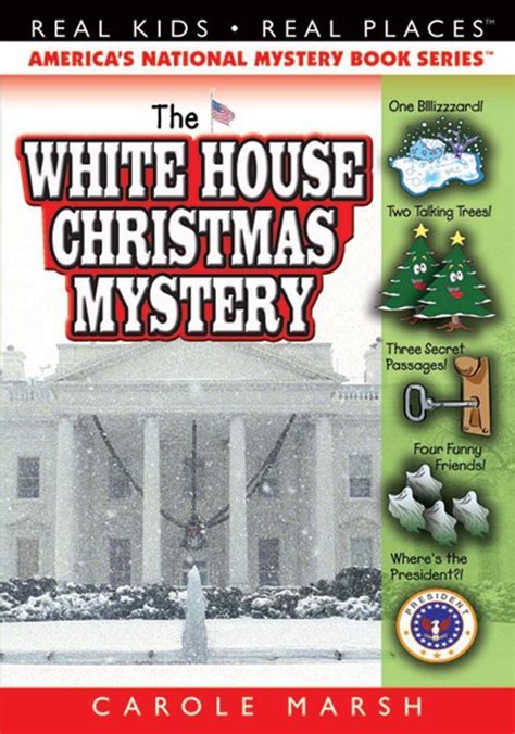 The White House Christmas Mystery Real Kids Real Places Book 7