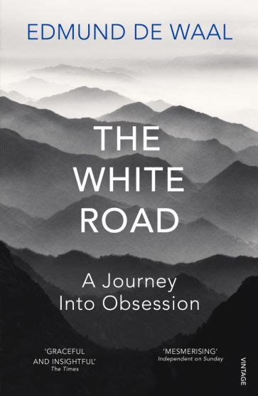 The White Road Journey into an Obsession PDF