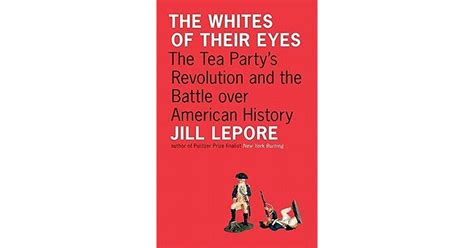 The Whites of Their Eyes The Tea Party' Kindle Editon