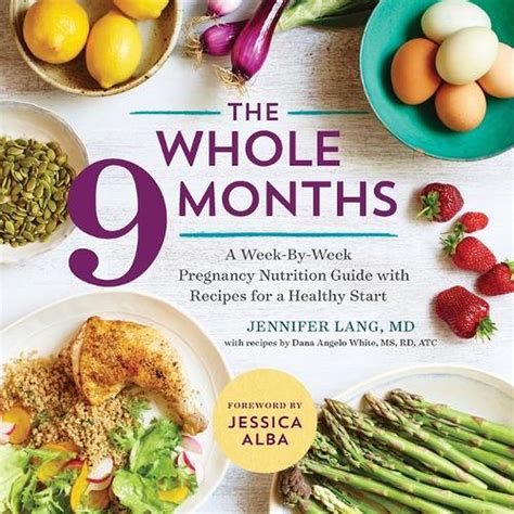 The Whole 9 Months A Week-By-Week Pregnancy Nutrition Guide with Recipes for a Healthy Start Kindle Editon