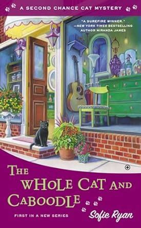 The Whole Cat and Caboodle Second Chance Cat Mystery Kindle Editon