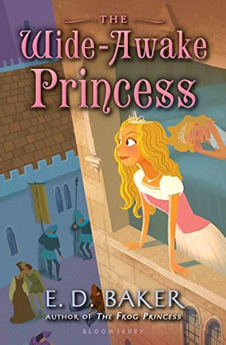 The Wide-Awake Princess Tales of the Wide-Awake Princess Book 1