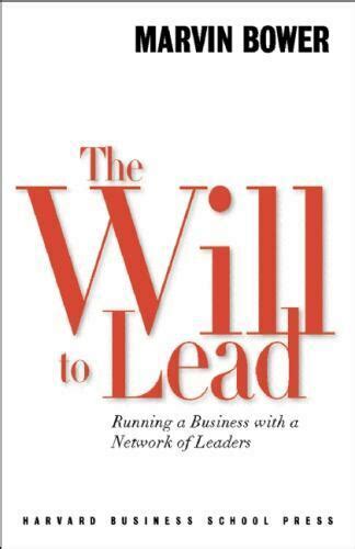 The Will to Lead: Running a Business With a Network of Leaders Ebook Epub