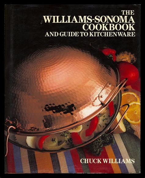 The Williams-Sonoma Cookbook and Guide to Kitchenware Reader