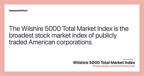 The Wilshire 5000: A Deep Dive into the Broadest U.S. Stock Index